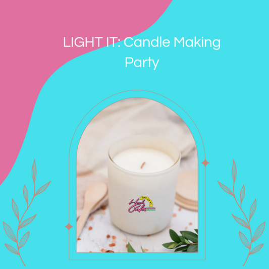 Light It - Candle Party