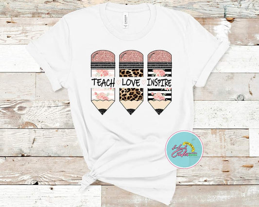 Teach, Love & Inspire | T-shirt