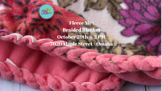 Fleece Me: No- Sew Braided Blanket Workshop