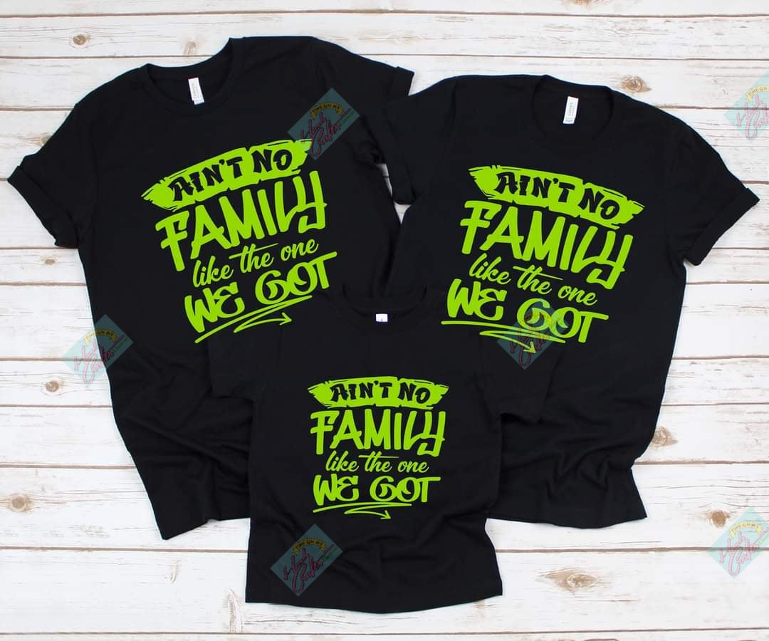Ain't No Family | T-shirt