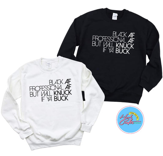 Black AF | Sweatshirt